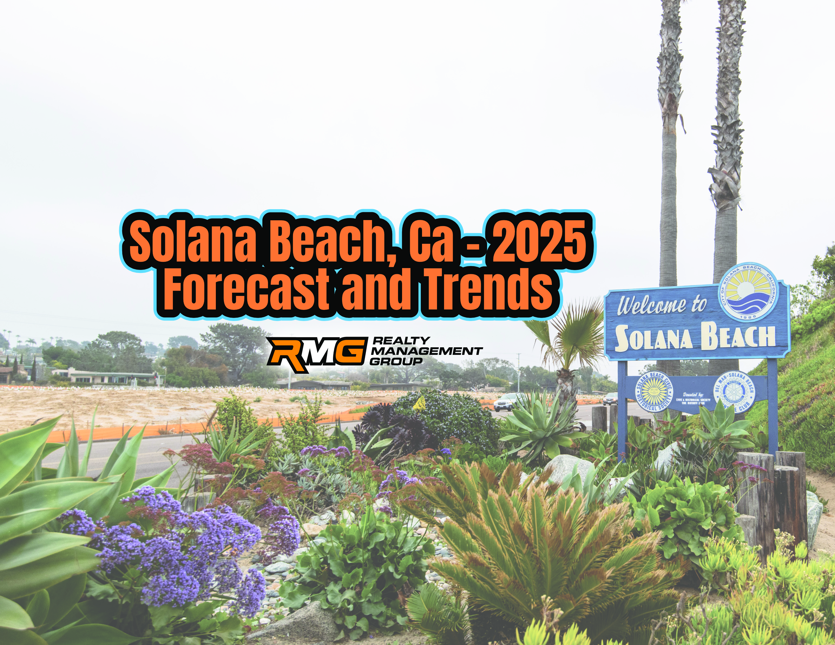 2025 Solana Beach CA Rental Market Forecast & Trends – ZIP Code 92075 |  Realty Management Group